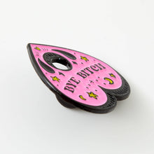 Load image into Gallery viewer, Bye Bitch Planchette Enamel Pin