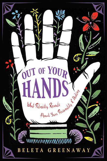 Out of Your Hands-by Beleta Greenway