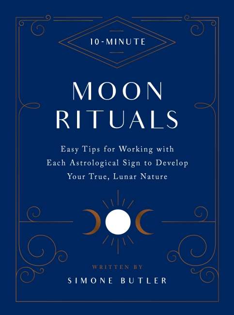 10-Minute Moon Rituals- HB by Simone Butler