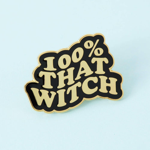 100% That Witch Enamel Pin