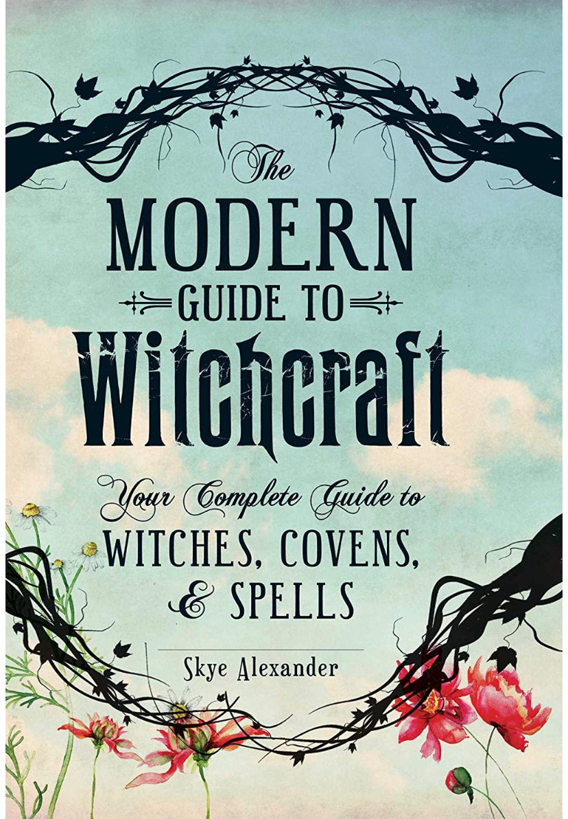 Modern Guide to Witchcraft - Hardback by Skye Alexander