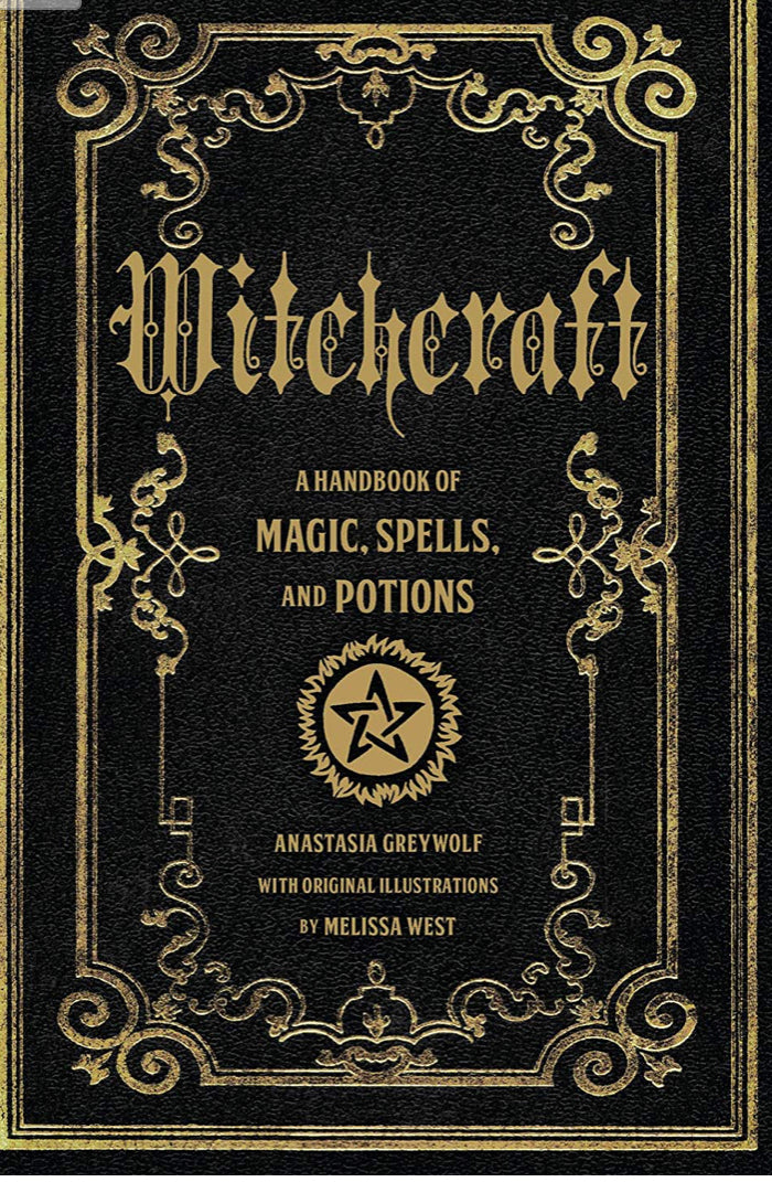 Witchcraft - Hardback by Anastasia Greywolf
