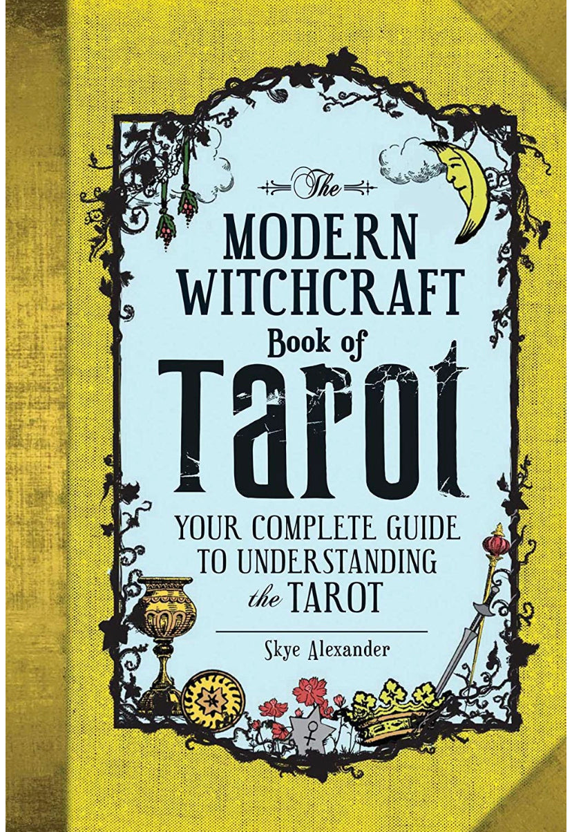 Modern Witchcraft Book of Tarot - Hardback by Skye Alexander