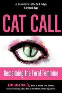 Cat Call by Kristen J. Sollée